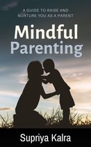 Mindful Parenting