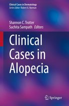 Clinical Cases in Dermatology - Clinical Cases in Alopecia