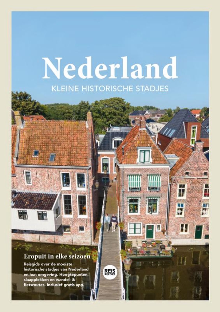 Nederland - kleine historische stadjes - Godfried van Loo