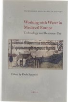 Technology and Change in History- Working with Water in Medieval Europe