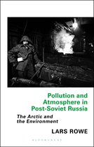 Library of Arctic Studies- Pollution and Atmosphere in Post-Soviet Russia