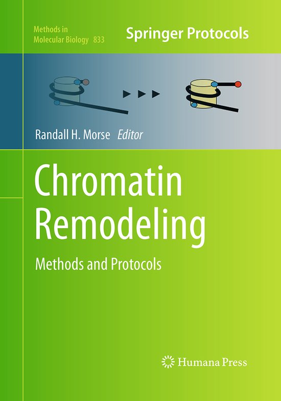 Methods in Molecular Biology- Chromatin Remodeling