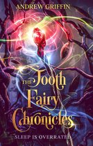 The Tooth Fairy Chronicles 1 - The Tooth Fairy Chronicles