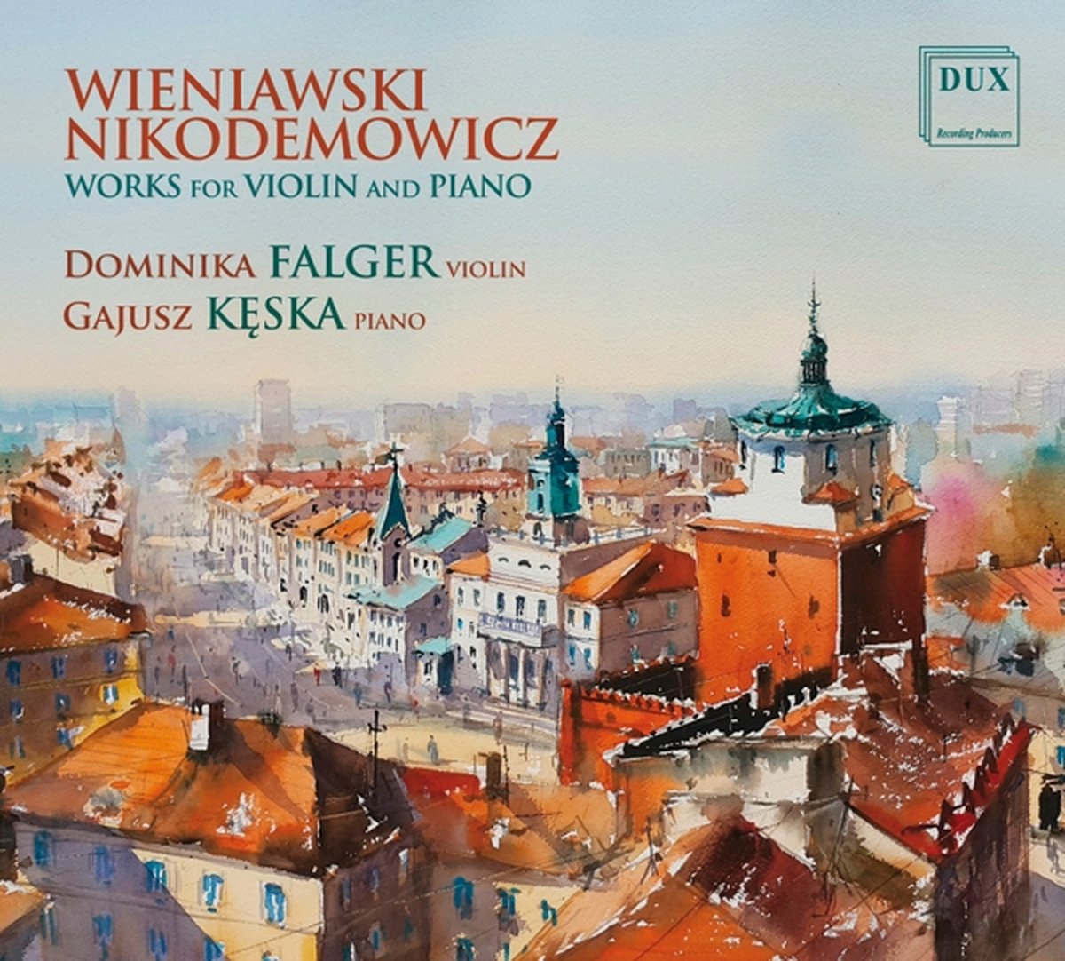 Wieniawski/Nikodemowicz: Works for Violin and Piano