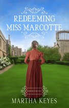Romance Retold 1 - Redeeming Miss Marcotte