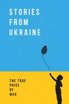 Stories from Ukraine