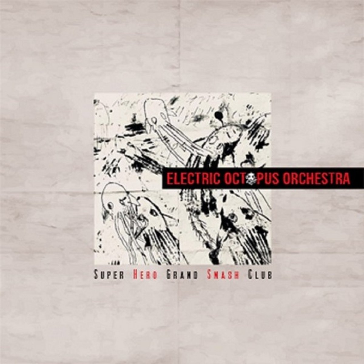 Electric Octopus Orchestra - Super Hero Grand Smash Club (LP)