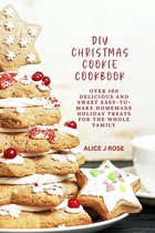 Easy delicious cooking and baking - DIY Christmas Cookie Cookbook