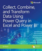 Collect, Combine, and Transform Data Using Power Query in Excel and Power BI