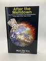 After the Meltdown - The Future of Capitalism and Globalization in the Age of the Twin Crises
