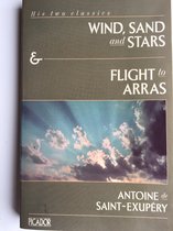 Wind, sand and stars & Flight to Arras