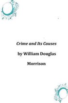 Omslag Crime and Its Causes