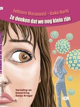 Kroatische literatuur in Nederland 10 -   Ze denken dat we nog klein zijn