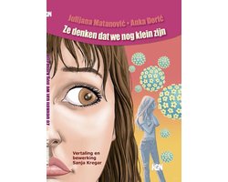 Kroatische literatuur in Nederland 10 -   Ze denken dat we nog klein zijn