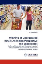Winning at Unorganized Retail