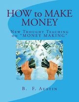 How to Make Money