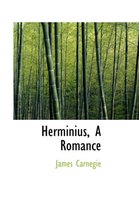 Herminius, a Romance