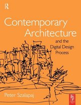 Contemporary Architecture and the Digital Design  Process