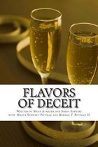Flavors of Deceit