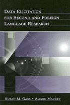 Data Elicitation for Second and Foreign Language Research
