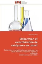 Elaboration et caractérisation de catalyseurs au cobalt