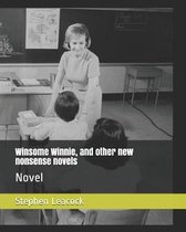 Winsome Winnie, and Other New Nonsense Novels