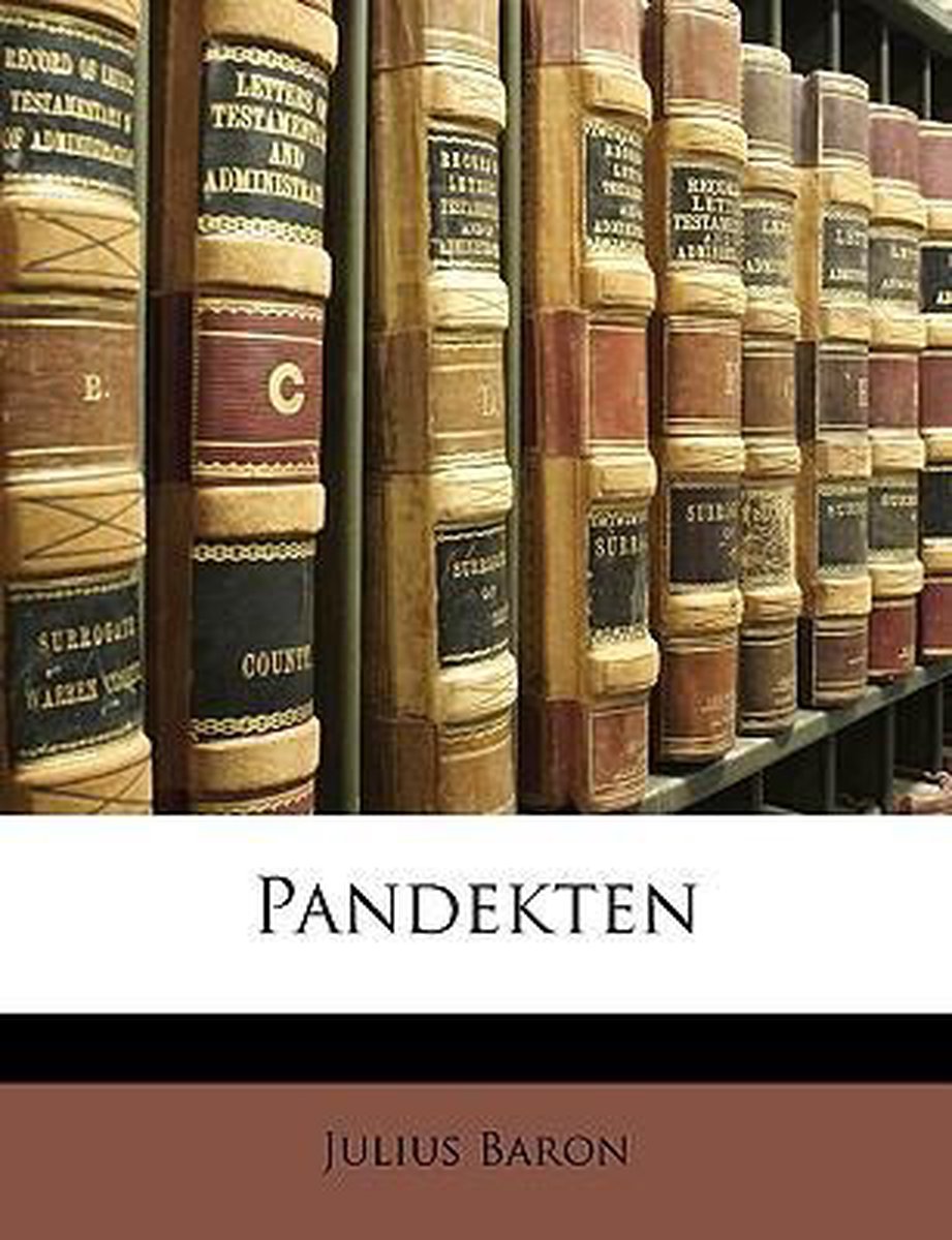 Pandekten van Baron, Julius.