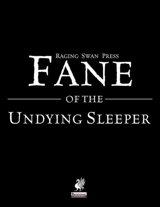 Raging Swan's Fane of the Undying Sleeper - cover