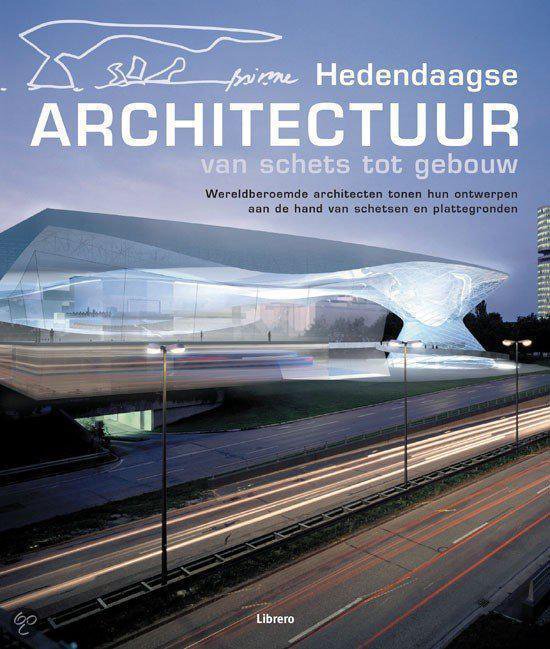 Hedendaagse Architectuur Van Schets Tot Gebouw - Alejandro Bahamon | 