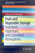 SpringerBriefs in Food, Health, and Nutrition - Fruit and Vegetable Storage