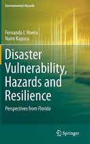 Disaster Vulnerability, Hazards and Resilience