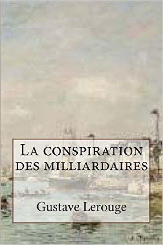 La conspiration des milliardaires - cover