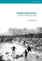 Ethics and Sport - Bodily Democracy