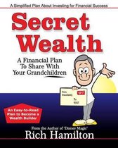 Secret Wealth