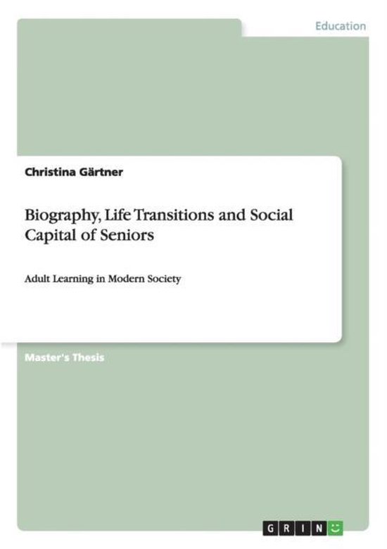 Biography, Life Transitions and Social Capital of Seniors, Christina