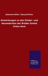 Anmerkungen zu den Kinder- und Hausmärchen der Brüder Grimm