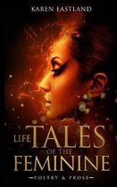 Life Tales of the Feminine