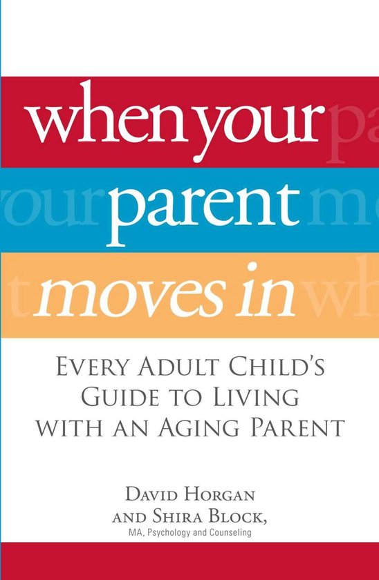 When Your Parent Moves In - cover