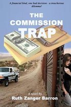 The Commission Trap