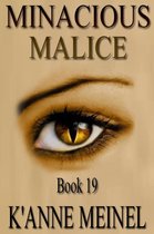 Malice 19 - Minacious Malice