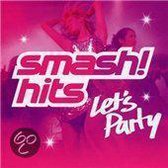 Smash Hits: Let Party
