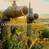 Down Harrison - Possessed (CD)
