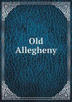 Old Allegheny