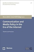 Communication and Media Policy in the Era of the Internet