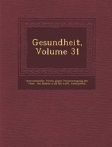 Gesundheit, Volume 31