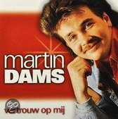 Martin Dams - Vertrouw Op Mij