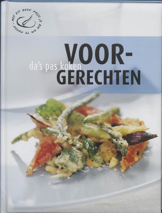 Kookboek 'Voorgerechten' met op de voorkant een close-up van een plateau met gefrituurde groenten, zoals broccoli, wortel en asperges.