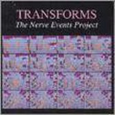 Transforms: The Nerve Events Project