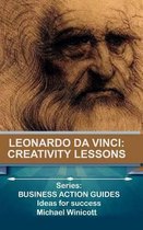 Leonardo da Vinci: Creativity Lessons