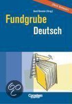 Fundgrube Deutsch. Sekundartsufe I und II. Neue Ausgabe